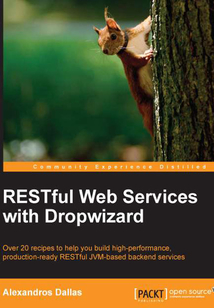 RESTful Web Services with Dropwizard