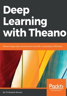 Deep Learning with Theano
