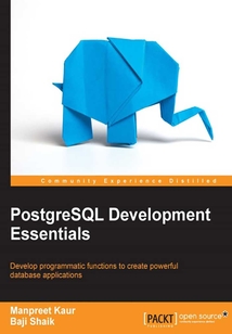 PostgreSQL Development Essentials