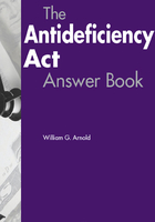 The Antideficiency Act Answer Book在线阅读