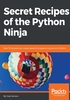 Secret Recipes of the Python Ninja