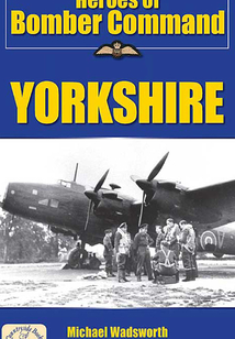 Heroes of Bomber Command Yorkshire