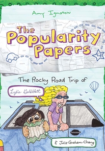The Rocky Road Trip of Lydia Goldblatt & Julie Graham-Chang (The Popularity Papers #4)