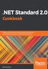 .NET Standard 2.0 Cookbook