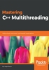 Mastering C++ Multithreading