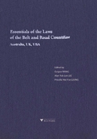 Essentials of the Laws of the Belt and Road Countries： Australia, UK, USA