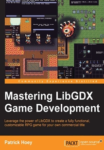 Mastering LibGDX Game Development