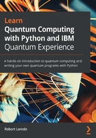 Learn Quantum Computing with Python and IBM Quantum Experience在线阅读