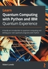 Learn Quantum Computing with Python and IBM Quantum Experience