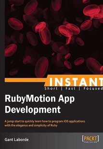 Instant RubyMotion App Development