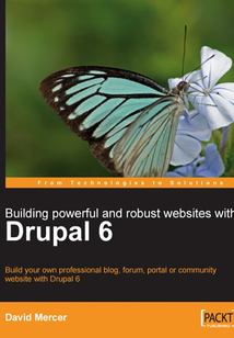 Building Powerful and Robust Websites with Drupal 6