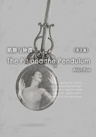 The Pit and the Pendulum 陷阱与钟摆（英文版）在线阅读