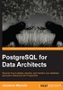 PostgreSQL for Data Architects