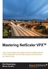 Mastering NetScaler VPX™