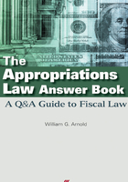 The Appropriations Law Answer Book