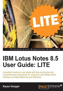 IBM Lotus Notes 8.5 User Guide: LITE