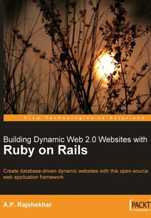 Building Dynamic Web 2.0 Websites with Ruby on Rails