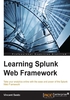 Learning Splunk Web Framework