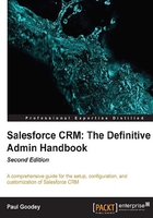 Salesforce CRM：The Definitive Admin Handbook（Second Edition）