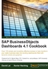 SAP BusinessObjects Dashboards 4.1 Cookbook