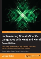 Implementing Domain-Specific Languages with Xtext and Xtend（Second Edition）在线阅读