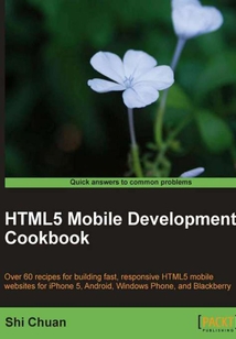 HTML5 Mobile Development Cookbook