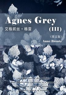 Agnes Grey(III) 艾格妮絲·格雷(英文版)