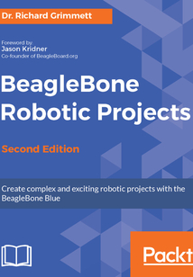 BeagleBone Robotic Projects(Second Edition)