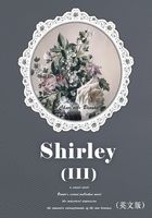 Shirley（III） 雪莉（英文版）在线阅读