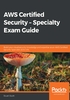 AWS Certified Security：Specialty Exam Guide