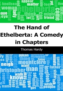 The Hand of Ethelberta: A Comedy in Chapters
