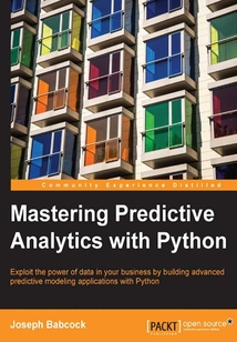 Mastering Predictive Analytics with Python最新章节全文无弹窗在线阅读-QQ阅读青春女生网