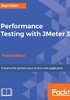 Performance Testing with JMeter 3（Third Edition）