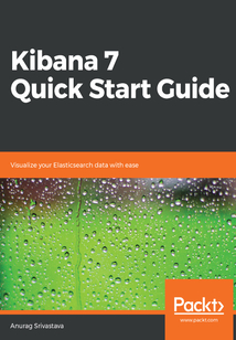 Kibana 7 Quick Start Guide