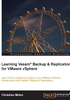 Learning Veeam® Backup & Replication for VMware vSphere