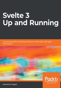 Svelte 3 Up and Running