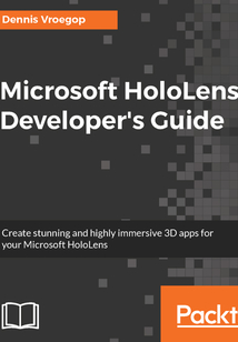 Microsoft HoloLens Developer's Guide