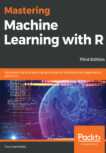 Mastering Machine Learning with R