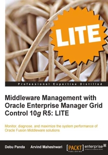 Middleware Management with Oracle Enterprise Manager Grid Control 10g R5: LITE