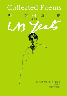 Collected Poems of Yeats (enhanced Edition)