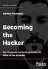 Becoming the Hacker