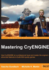 Mastering CryENGINE