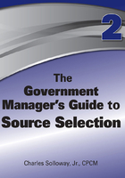 The Government Manager's Guide to Source Selection