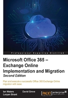 Microsoft Office 365：Exchange Online Implementation and Migration（Second Edition）在線閱讀