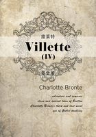 Villette（IV） 维莱特（英文版）在线阅读