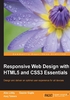 Responsive Web Design with HTML5 and CSS3 Essentials