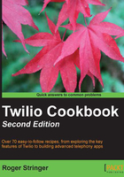 Twilio Cookbook（Second Edition）