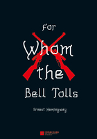 FOR WHOM THE BELL TOLLS（English edition）