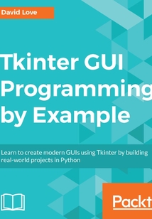 Tkinter GUI Programming by Example