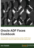 Oracle ADF Faces Cookbook